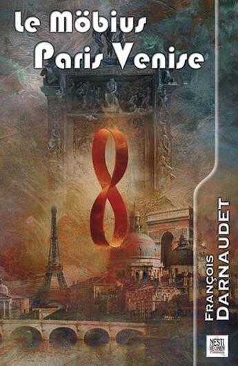 Couverture du livre « Le mobius Paris Venise » de Francois Darnaudet aux éditions Nestiveqnen