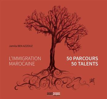 Couverture du livre « 50 talents de l'immigration » de Jamila Ben Azzouz aux éditions Avant-propos