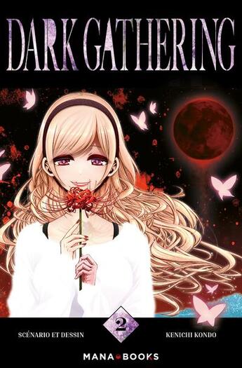 Couverture du livre « Dark gathering Tome 2 » de Kenichi Kondo aux éditions Mana Books