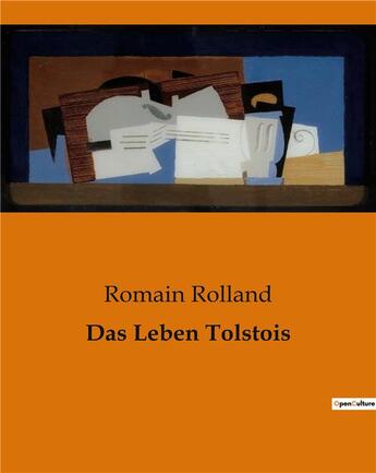 Couverture du livre « Das Leben Tolstois » de Romain Rolland aux éditions Culturea