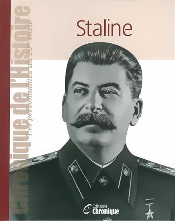 Couverture du livre « Staline » de Editions Chronique aux éditions Éditions Chronique