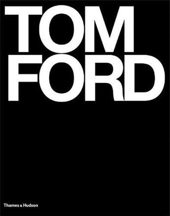 Couverture du livre « Tom ford » de  aux éditions Thames & Hudson