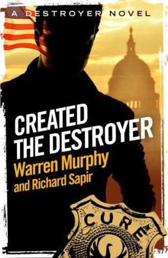 Couverture du livre « Created, The Destroyer » de Richard Sapir aux éditions Little Brown Book Group Digital