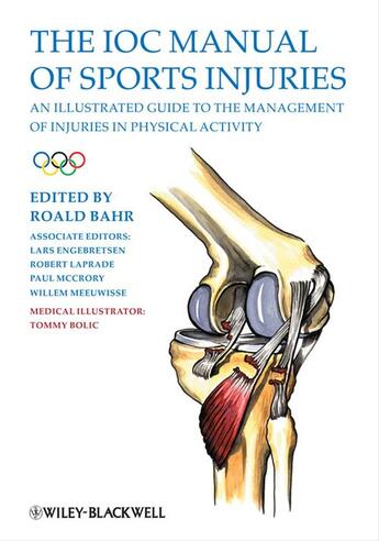 Couverture du livre « The IOC Manual of Sports Injuries » de Roald Bahr aux éditions Wiley-blackwell