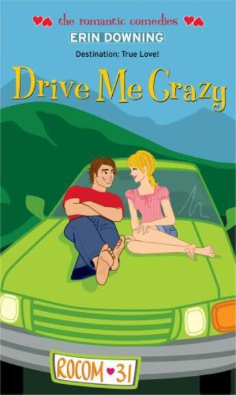 Couverture du livre « Drive Me Crazy » de Downing Erin aux éditions Simon Pulse