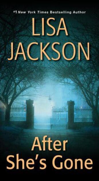 Couverture du livre « AFTER SHE''S GONE » de Lisa Jackson aux éditions Zebra Books