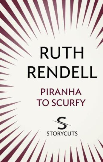 Couverture du livre « Piranha to Scurfy (Storycuts) » de Ruth Rendell aux éditions Random House Digital