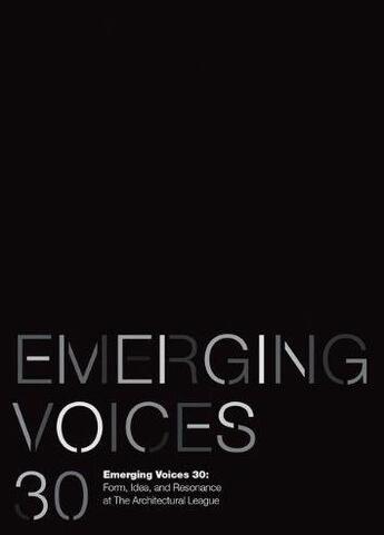 Couverture du livre « Emerging voices 30 » de League Ny aux éditions Princeton Architectural