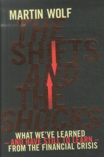 Couverture du livre « Shifts and the shocks, the » de Martin Wolf aux éditions Viking Adult