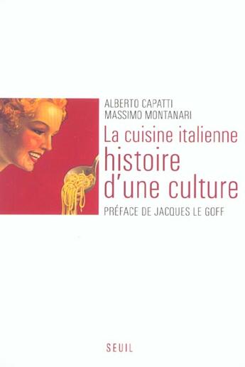 Couverture du livre « Cuisine italienne. histoire d'une culture (la) » de Capatti/Montanari aux éditions Seuil