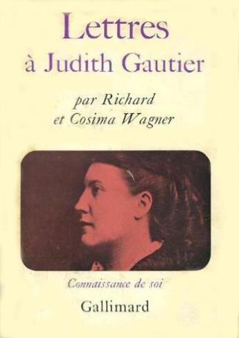 Couverture du livre « Lettres a judith gautier » de Wagner aux éditions Gallimard