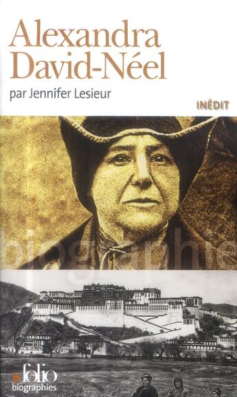 Couverture du livre « Alexandra David-Néel » de Jennifer Lesieur aux éditions Folio