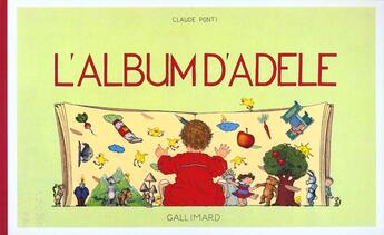 Couverture du livre « L'album d'Adèle » de Claude Ponti aux éditions Gallimard-jeunesse