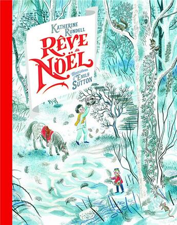 Couverture du livre « Rêve de Noël » de Emily Sutton et Katherine Rundell aux éditions Gallimard-jeunesse