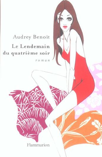 Couverture du livre « Le lendemain du quatrième soir » de Audrey Benoit aux éditions Flammarion