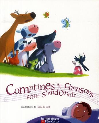 Couverture du livre « Comptines et chansons pour s'endormir » de Collectif/Le Goff aux éditions Pere Castor