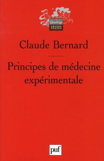 Couverture du livre « Principes de médecine expérimentale (2e édition) » de Claude Bernard aux éditions Puf