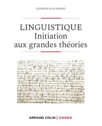 Couverture du livre « Linguistique ; initiation aux grandes théories (2e édition) » de Sarfati Georges-Elia aux éditions Armand Colin
