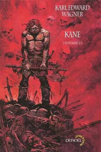 Couverture du livre « Kane ; intégrale Tome 2 » de Wagner K E aux éditions Denoel