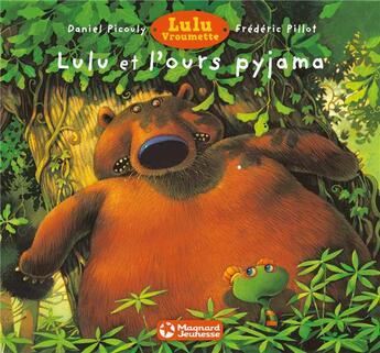 Couverture du livre « Lulu et l'ours pyjama » de Daniel Picouly et Frederic Pillot aux éditions Magnard