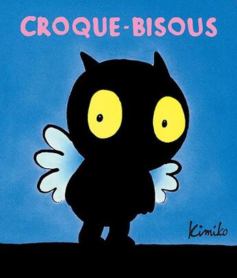 Couverture du livre « Croque-bisous » de Kimiko aux éditions Ecole Des Loisirs