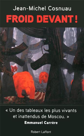 Couverture du livre « Froid devant » de Jean-Michel Cosnuau aux éditions Robert Laffont