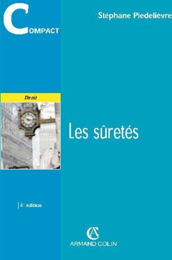 Couverture du livre « Les Suretes - 4e Ed » de Piedelievre-S aux éditions Sirey