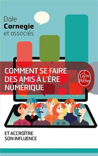 Couverture du livre « Comment se faire des amis à l'ère numérique » de Dale Carnergie aux éditions Le Livre De Poche