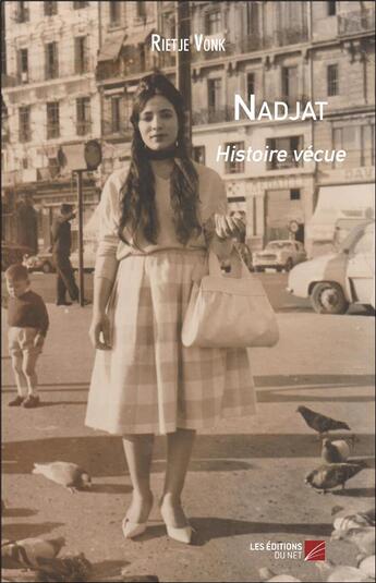 Couverture du livre « Nadjat » de Rietje Vonk aux éditions Editions Du Net