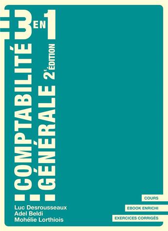 Couverture du livre « Comptabilité générale (2e édition) » de . Collectif et Luc Desrousseaux et Adel Beldi aux éditions Pearson