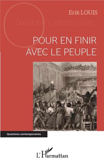 Couverture du livre « Pour en finir avec le peuple » de Erik Louis aux éditions L'harmattan