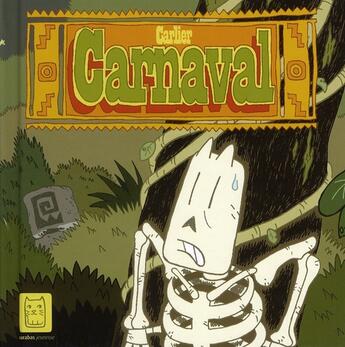 Couverture du livre « Carnaval » de Carlier aux éditions Carabas