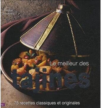 Couverture du livre « Le meilleur des tajines » de Chavanne-P aux éditions City