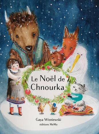 Couverture du livre « Le Noël de Chnourka » de Gaya Wisniewski aux éditions Memo