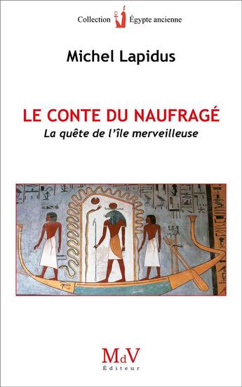 Couverture du livre « Le conte du naufragé : la quête de l'île merveilleuse » de Michel Lapidus aux éditions Maison De Vie