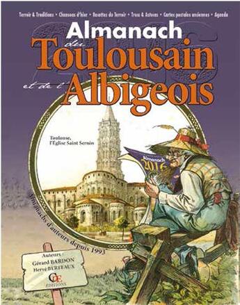 Couverture du livre « Almanach du toulousain et de l'albigeois 2016 » de Gerard Bardon / Herv aux éditions Communication Presse Edition