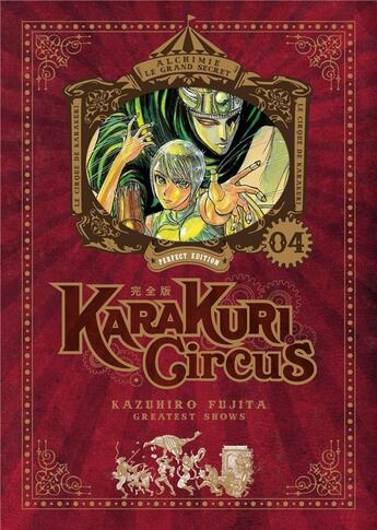 Couverture du livre « Karakuri circus - perfect edition Tome 4 » de Kazuhiro Fujita aux éditions Meian