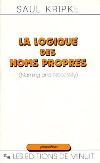 Couverture du livre « Logique des noms propres » de Saul Kripke aux éditions Minuit