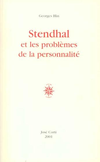 Couverture du livre « Stendhal et les problemes de la personnalite » de George Blin aux éditions Corti