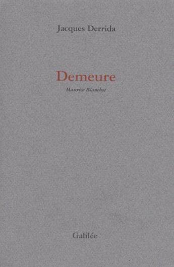 Couverture du livre « Demeure » de Derrida J aux éditions Galilee