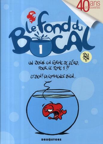 Couverture du livre « Le fond du bocal Tome 1 » de Poupon aux éditions Glenat