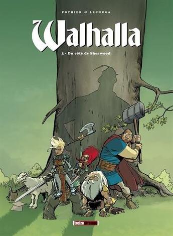 Couverture du livre « Walhalla Tome 2 : du côté de Sherwood » de Nicolas Pothier et Marc Lechuga aux éditions Glenat