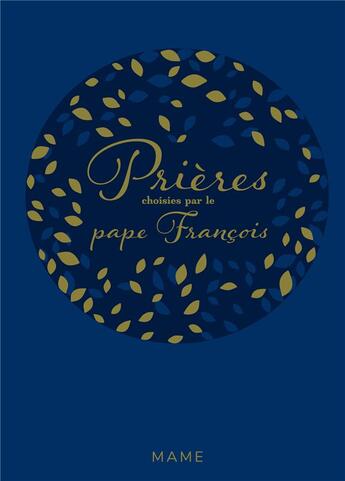 Couverture du livre « Prières choisies par le Pape François » de  aux éditions Mame