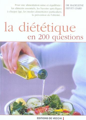 Couverture du livre « Dietetique en 200 questions (la) » de Dr Fievet-Izard aux éditions De Vecchi