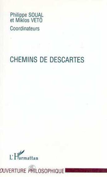 Couverture du livre « Chemins de descartes » de Miklos/Soual aux éditions L'harmattan