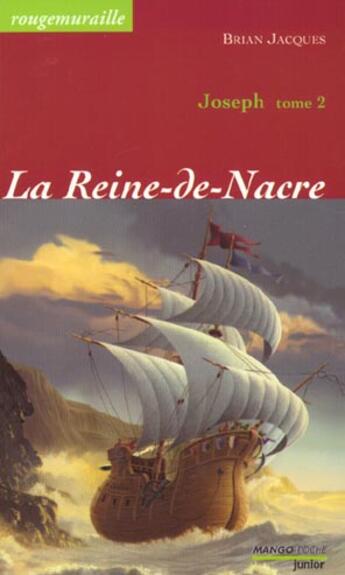 Couverture du livre « Rougemuraille - Joseph Tome 2 : La Reine-de-Nacre » de Brian Jacques aux éditions Mango