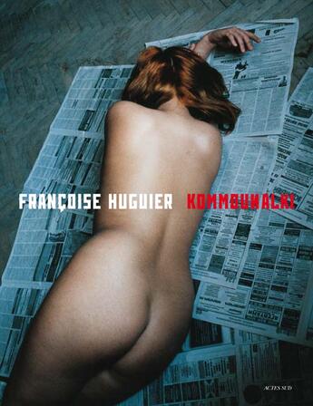 Couverture du livre « Kommounalki » de Francoise Huguier aux éditions Actes Sud