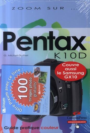 Couverture du livre « Pentax k10d (le) samsung gx10 » de Gerard Michel-Duthel aux éditions Pearson