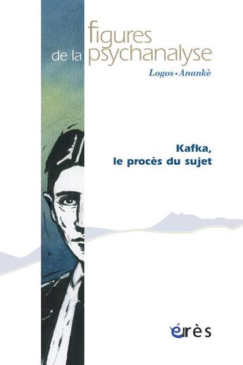 Couverture du livre « Kafka, le procès du sujet » de  aux éditions Eres