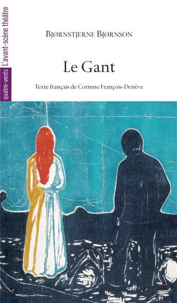 Couverture du livre « Le gant » de BjORnstjerne BjORnson aux éditions Avant-scene Theatre